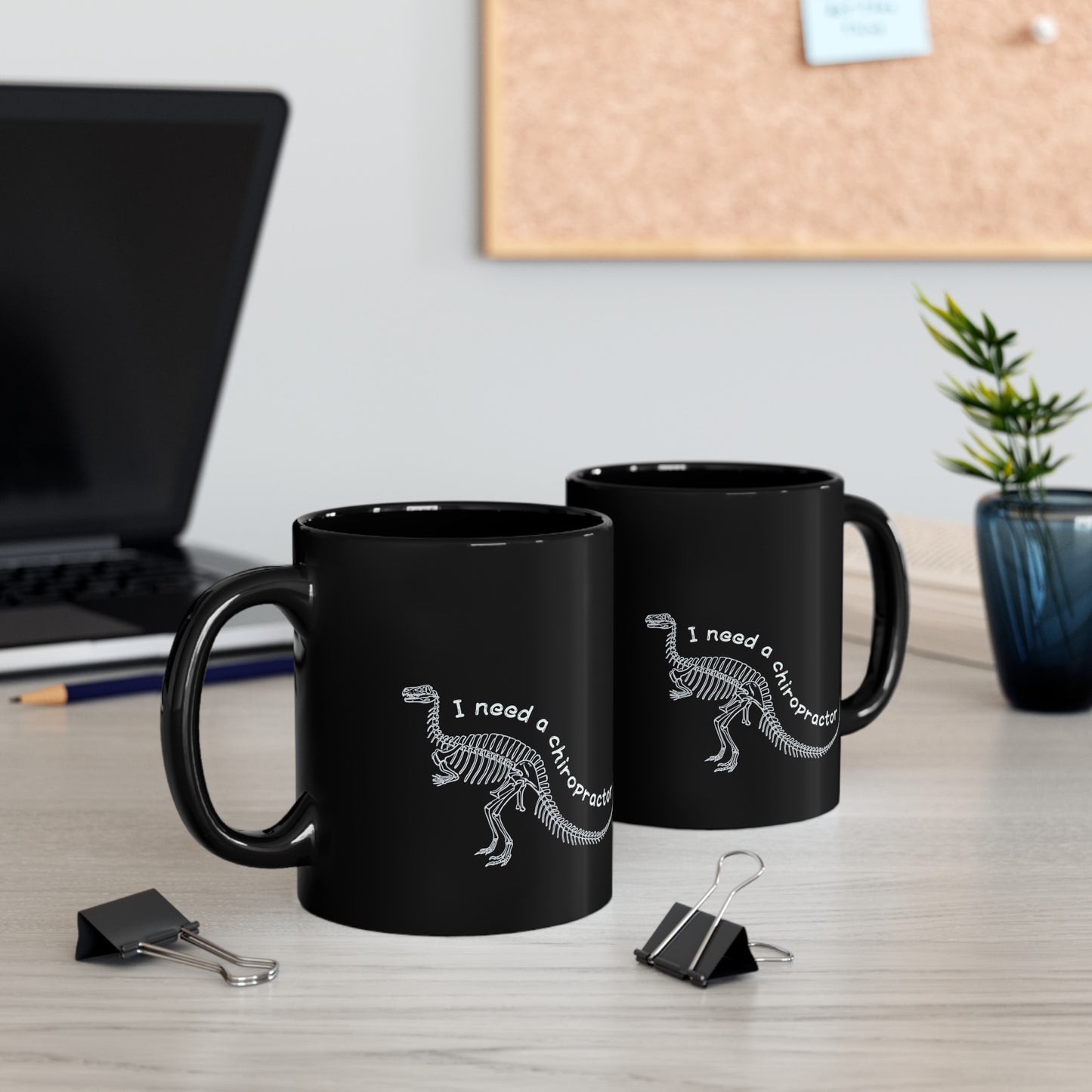 Mug - I need a chriopractor